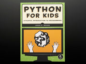 Python for Kids - A Playful Introduction to Programming