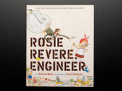 Rosie Revere, Engineer
