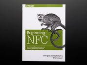 Beginning NFC with Arduino, Android, and PhoneGap