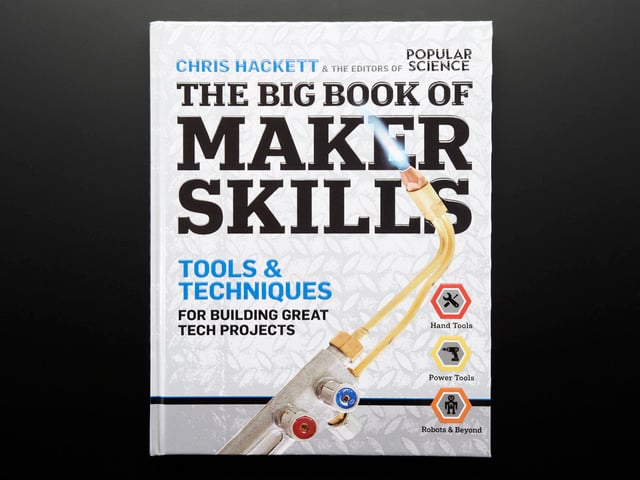 The Big Book of Maker Skills by Chris Hackett