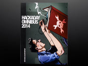 Hackaday Omnibus - Vol. 01 - 2014