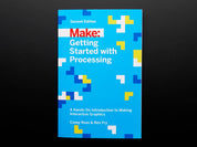 Getting Started with Processing by Casey Reas & Ben Fry