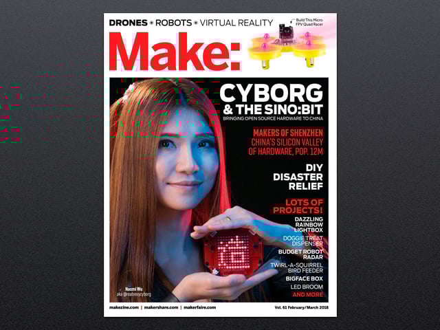 Make: Magazine - Vol 61 - Spotlight Shenzhen