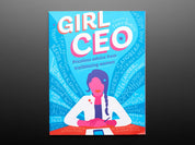 Girl CEO by Ronnie Cohen & Katherine Ellison