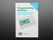 Programming the Pico: Learn Coding & Electronics w/ the Pico