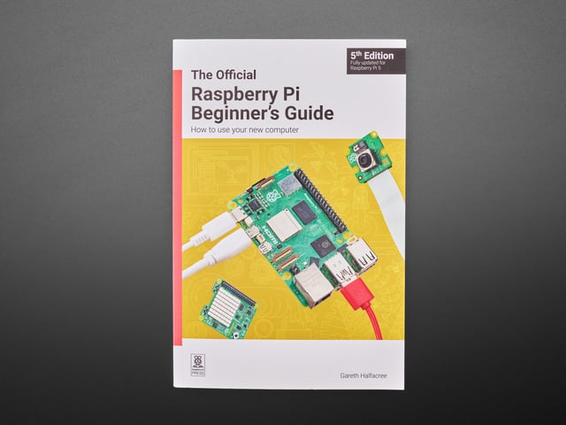 The Official Raspberry Pi Beginner's Guide 5th Ed